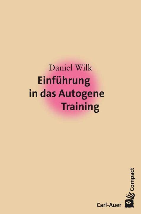 Image du produit Einführung in das autogene Training (Allemand, Daniel Wilk, 2019)