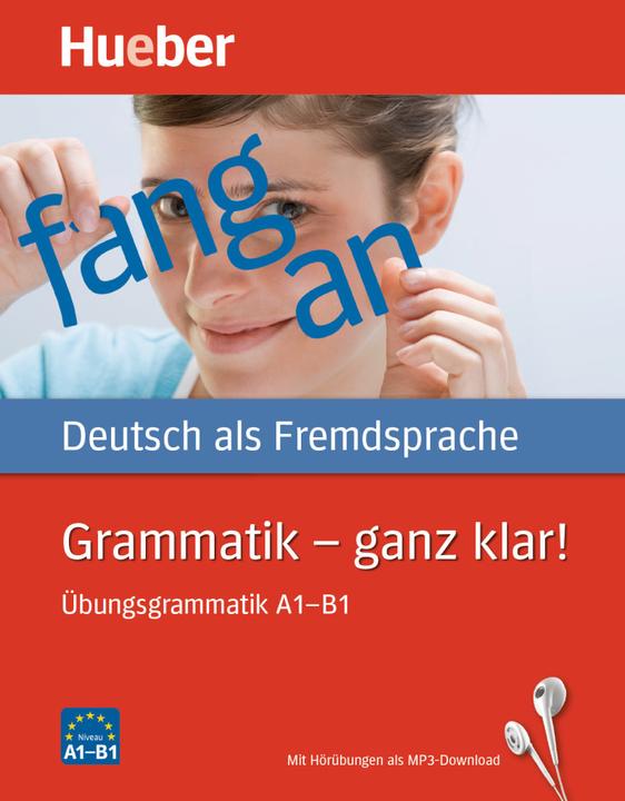 Image du produit Grammatik Ganz klar! Übungsgrammatik A1-B1 mit Audios online (Allemand, Collectif, 2023)