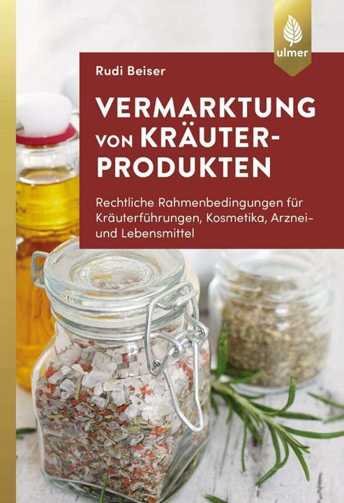 Actual product image Vermarktung von Kräuterprodukten (German, Rudi Beiser, 2018)