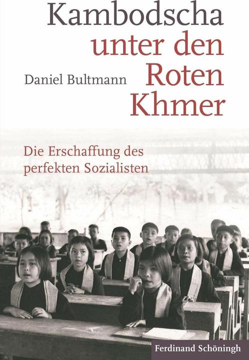 Produktbild Kambodscha unter den Roten Khmer (Deutsch, Daniel Bultmann, 2017)