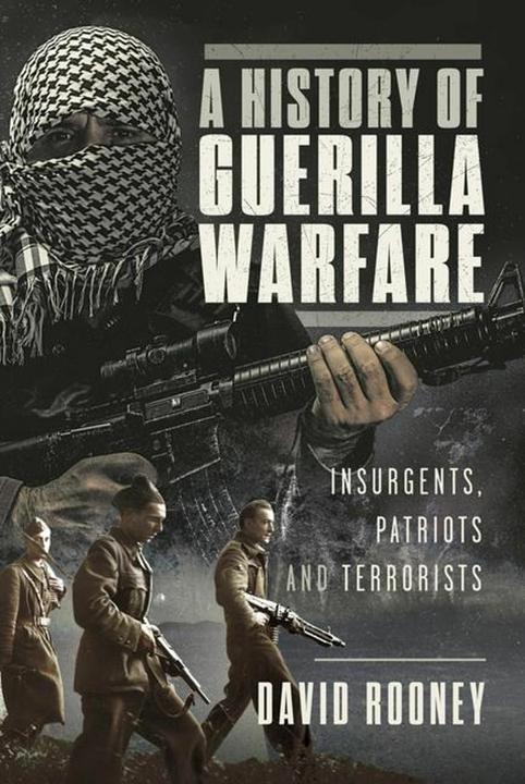 Produktbild A History of Guerrilla Warfare (Englisch, David Rooney, 2024)