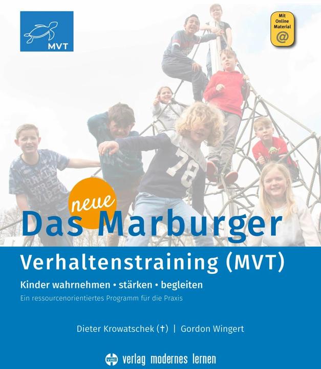 Produktbild Das neue Marburger Verhaltenstraining (MVT) (Deutsch, Dieter Krowatschek, Gordon Wingert, 2019)