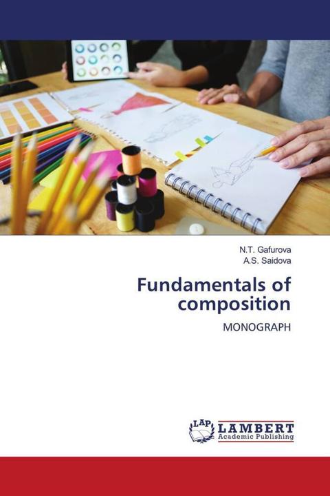 Produktbild Fundamentals of composition (Deutsch, A.S. Saidova, N.T. Gafurova, 2021)