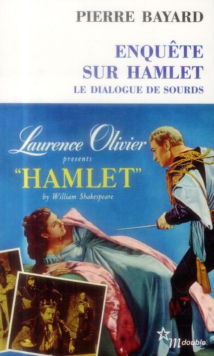 Produktbild Enquête sur Hamlet : le dialogue de sourds (Französisch, Bayard Pierre, 2014)