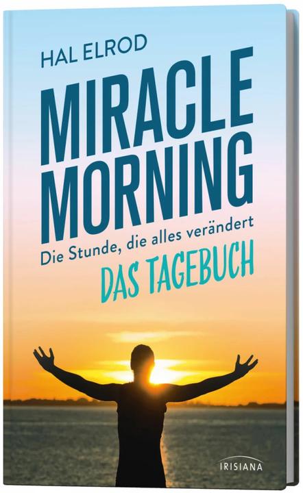Produktbild Miracle Morning (Deutsch, Hal Elrod, 2017)