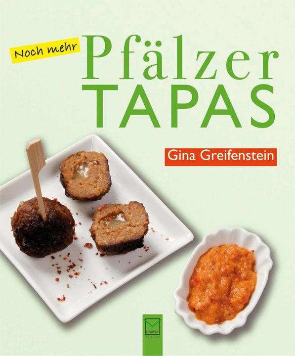 Produktbild Noch mehr Pfälzer Tapas (Deutsch, Gina Greifenstein, 2018)