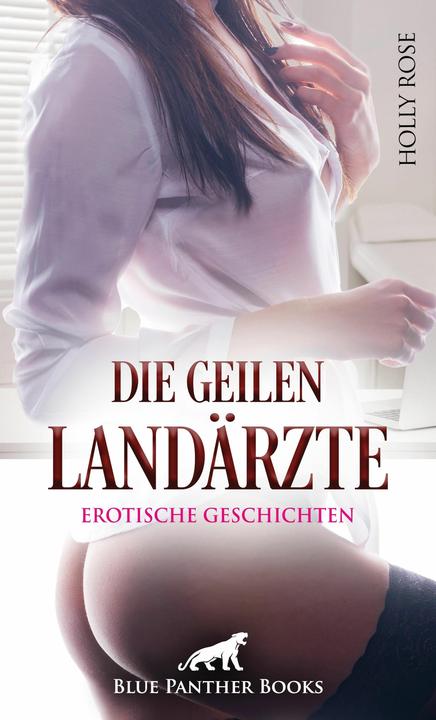 Immagine prodotto Die geilen Landärzte | Erotische Geschichten (Tedesco, Libri della Pantera Blu, Holly Rose, 2024)
