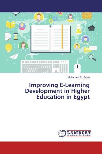 Produktbild Improving E-Learning Development in Higher Education in Egypt (Mohamed El Zayat, 2015)