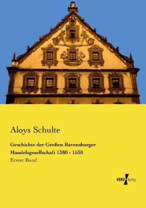 Immagine prodotto Geschichte der Grossen Ravensburger Handelsgesellschaft 1380 - 1530 (Tedesco, Aloys Schulte, 2014)