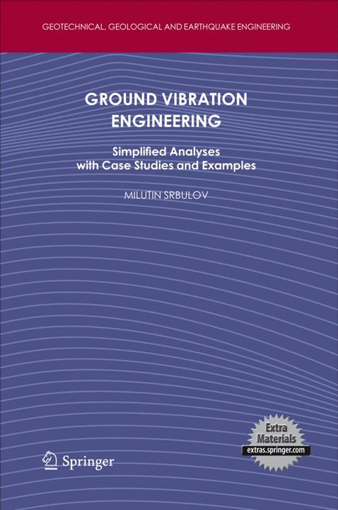 Produktbild Ground Vibration Engineering (Englisch, Milutin Srbulov, 2013)
