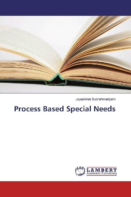 Produktbild Process Based Special Needs (Jayashree Subrahmanyam, 2016)