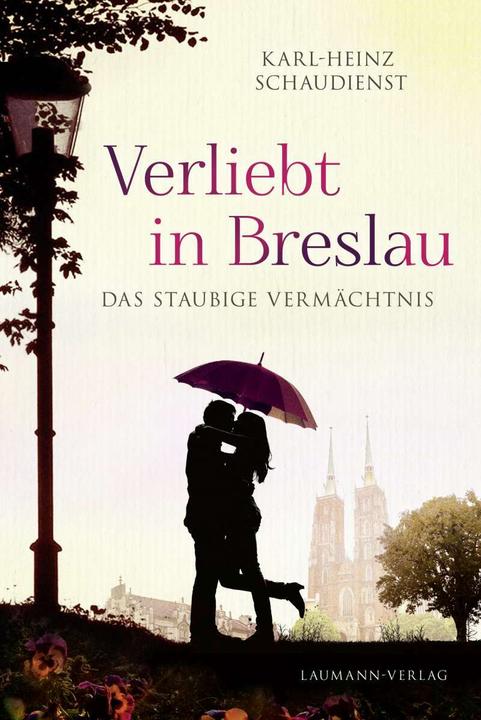 Actual product image Verliebt in Breslau (German, Karl-Heinz Schaudienst, 2021)