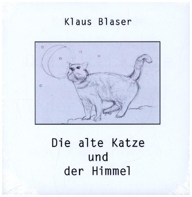 Actual product image The old cat and the sky (German, Klaus Blaser, Rudolf, 2022)
