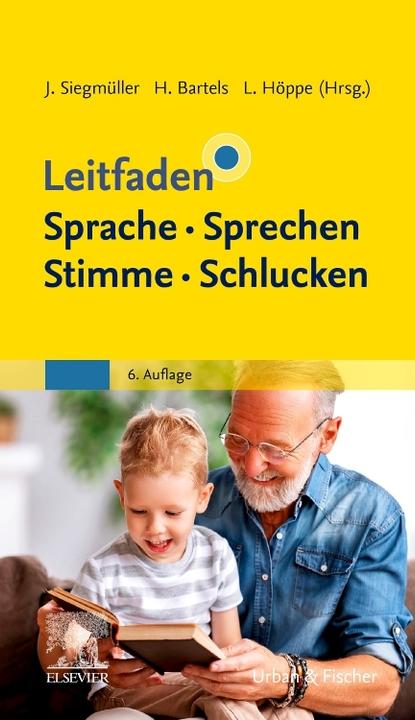 Actual product image Leitfaden Sprache Sprechen Stimme Schlucken (German, Julia Siegmüller, Lara Höppe, Hendrik Bartels, 2022)
