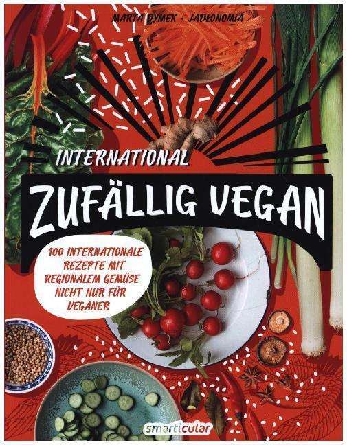 Image du produit Zufällig vegan - International (Allemand, Marta Dymek, 2020)