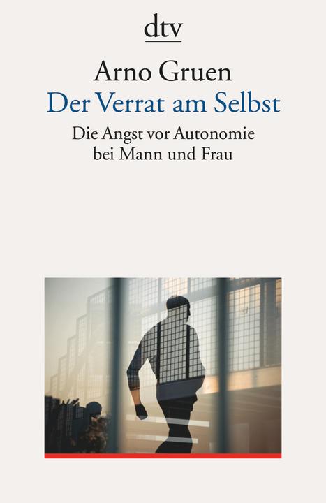 Produktbild Der Verrat am Selbst (Deutsch, Arno Gruen, 1992)