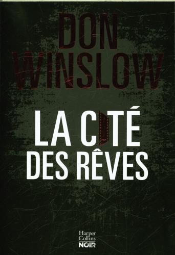 Image du produit La cité des rêves (Français, Winslow Don, 2023)