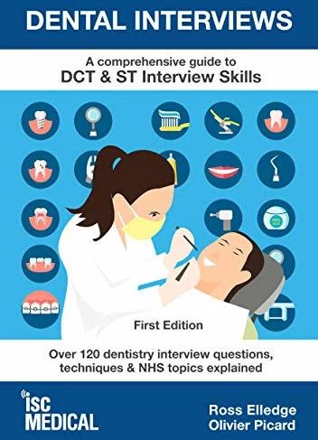 Actual product image Dental Interviews - A Comprehensive Guide to DCT & ST Interview Skills (English, Olivier Picard, Ross Elledge, 2020)