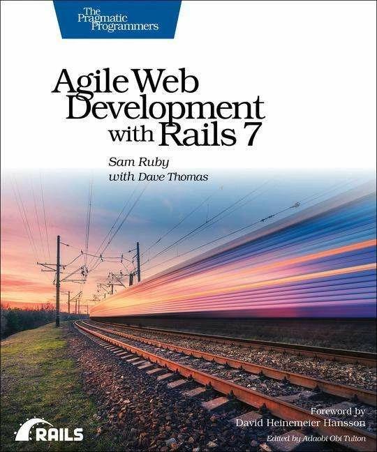 Produktbild Agile Web Development with Rails 7 (Englisch, Sam Ruby, Dave Thomas, 2023)