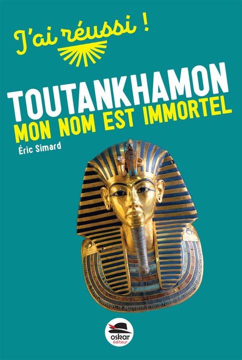 Image du produit Toutankhamon : mon nom est immortel (Français, Simard Eric, 2024)