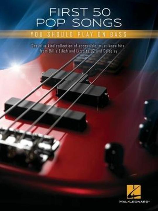 Image du produit First 50 Pop Songs You Should Play on Bass (Anglais, Hal Leonard Publishing Corporation, 2022)