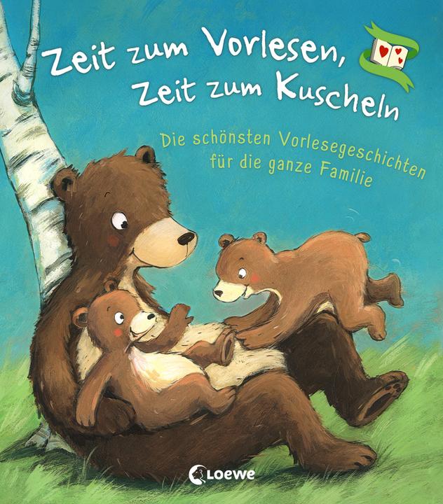 Produktbild Zeit zum Vorlesen, Zeit zum Kuscheln - Die schönsten Vorlesegeschichten für die ganze Familie (Deutsch, Loewe Vorlesebücher, 2020)
