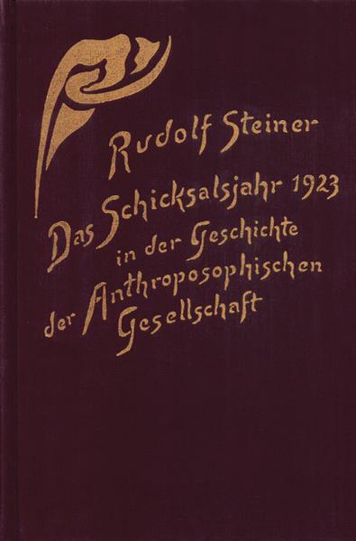 Actual product image Das Schicksalsjahr 1923 in der Geschichte der Anthroposophischen Gesellschaft (German, Rudolf, Steiner, 1991)