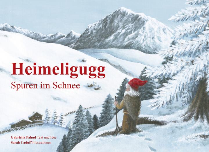 Produktbild Heimeligugg (Deutsch, Sarah Caduff, Gabriella Pahud, 2020)