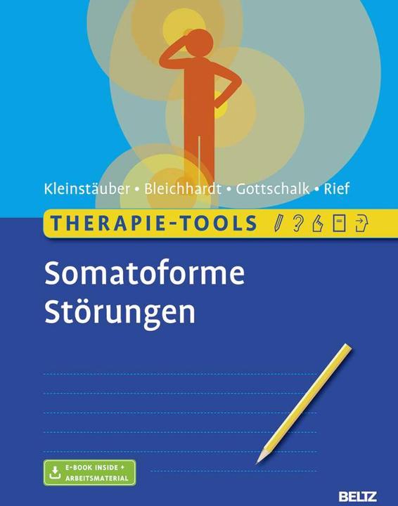 Immagine prodotto Therapie-Tools Somatoforme Störungen (Tedesco, Japhia Gottschalk, Winfried Rief, Gaby Bleichhardt, Maria Kleinstäuber, 2018)