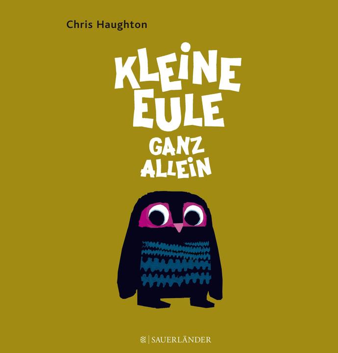 Energie-Label Kleine Eule ganz allein (Deutsch, Chris Haughton, 2013)