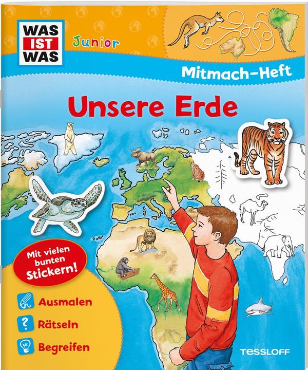 Produktbild Tessloff Mitmach-Heft Unsere Erde (Deutsch, Esther von Hacht, Martin Stiefenhofer, Monika Ehrenreich, Astrid Vohwinkel, Max Walther, 2017)