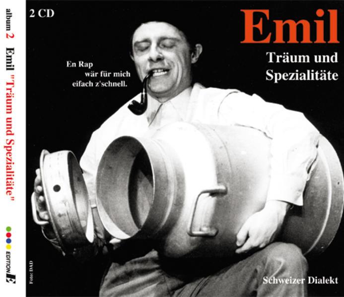 Produktbild Emil – Träum und Spezialitäte (Emil Steinberger, Schweizerdeutsch)
