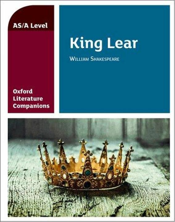 Produktbild Oxford Literature Companions: King Lear (Englisch, Carmel Waldron, 2017)