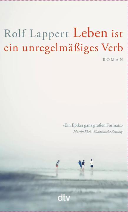 Produktbild Leben ist ein unregelmässiges Verb (Deutsch, Rolf Lappert, 2022)