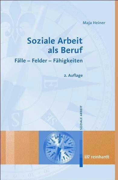 Produktbild Soziale Arbeit als Beruf (Deutsch, Maja Heiner, 2010)