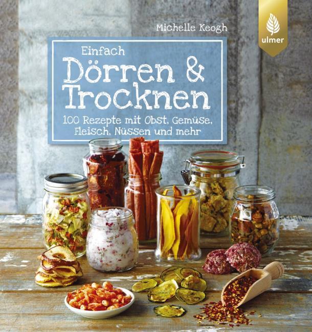 Immagine prodotto Einfach Dörren & Trocknen (Tedesco, Michelle Keogh, 2016)