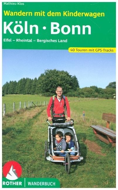 Produktbild Wandern mit dem Kinderwagen Köln - Bonn (Deutsch, Mathieu Klos, 2023)