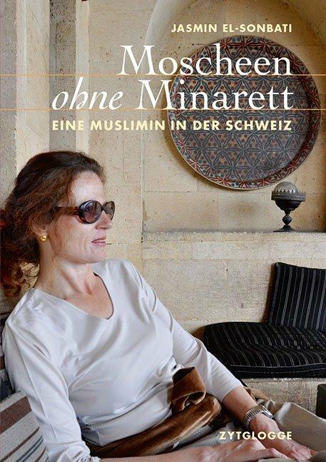 Produktbild Moscheen ohne Minarett (Deutsch, Jasmin El-Sonbati, 2010)