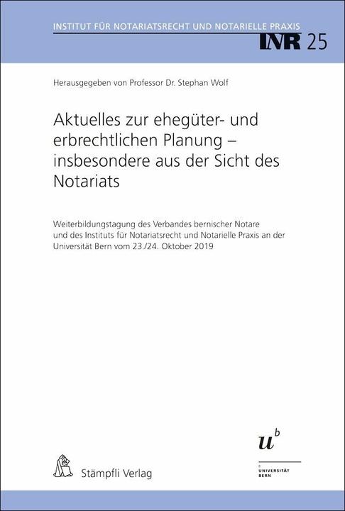 Actual product image Aktuelles zur ehegüter- und erbrechtlichen Planung - insbesondere aus der Sicht des Notari (German, Hans Rainer Künzle, Stephen Wolf, Martin Eggel, Simon Laimer, Regina E. Aebi-Müller, Alexander Lueger, 2019)