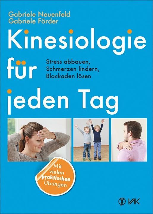 Actual product image Kinesiologie für jeden Tag (German, Gabriele Förder, Gabriele Neuenfeld, 2017)