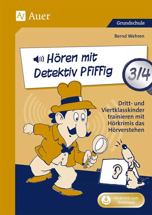 Produktbild Hören mit Detektiv Pfiffig Klasse 3/4 (Deutsch, Bernd Wehren, 2022)