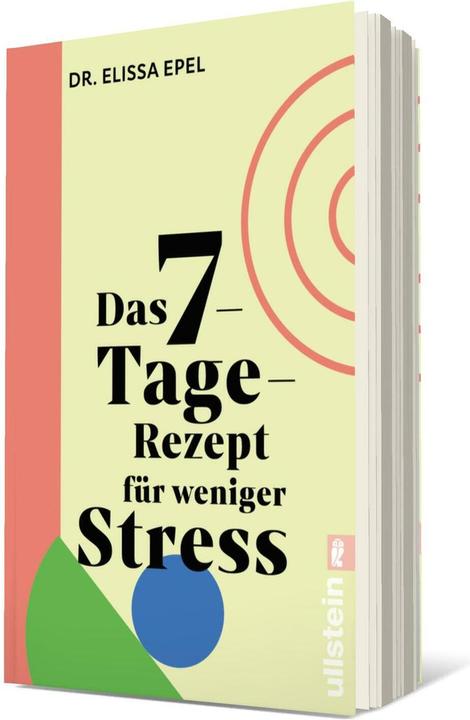 Image du produit Das 7-Tage-Rezept für weniger Stress (Allemand, Gabriele Würdinger, Elissa Epel, 2024)