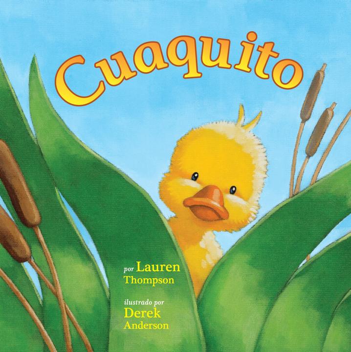 Actual product image Cuaquito (Little Quack) (Spanish, Lauren Thompson, Derek Anderson, 2010)