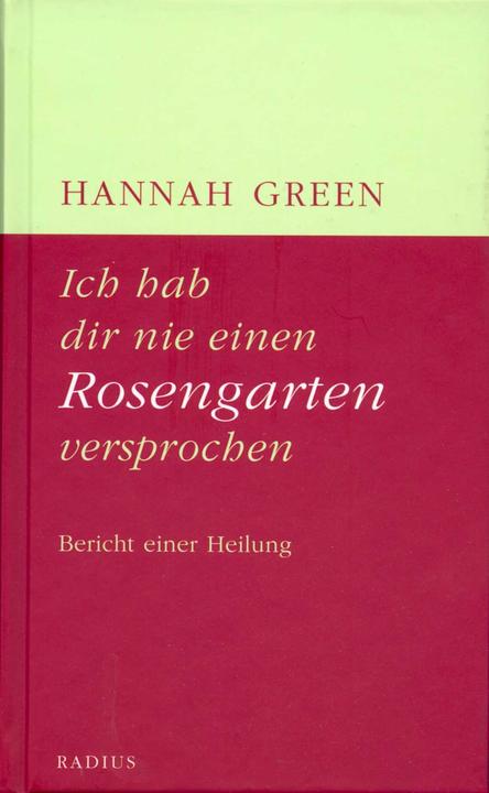 Immagine prodotto Ich hab dir nie einen Rosengarten versprochen (Tedesco, Hannah Green, 2012)