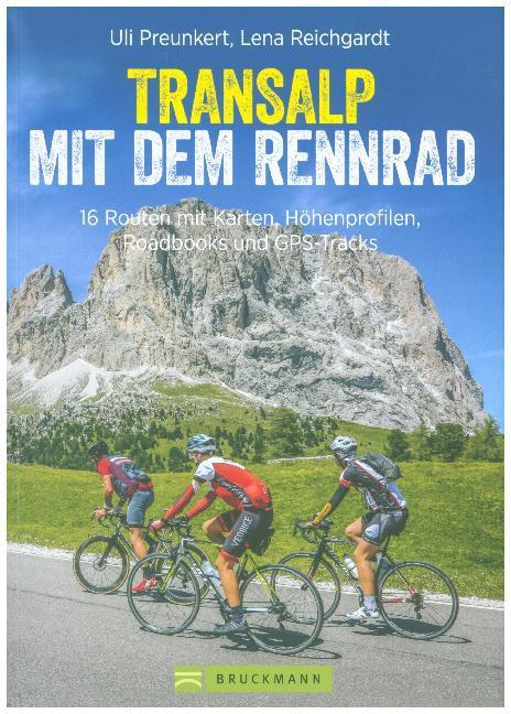 Produktbild Transalp mit dem Rennrad (Deutsch, Uli Preunkert, 2019)