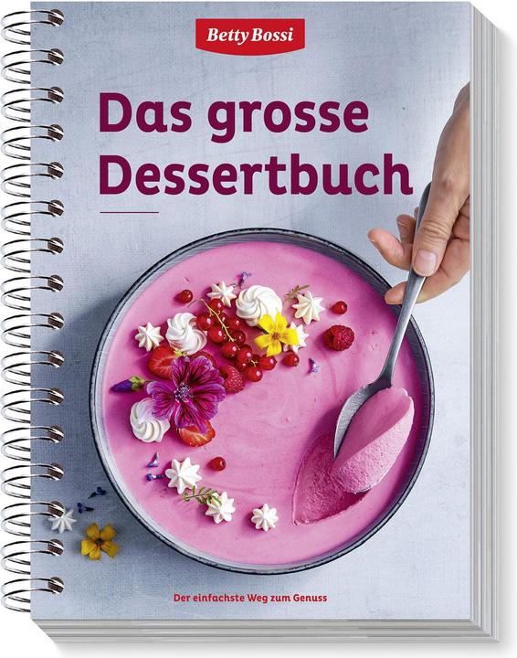 Produktbild Betty Bossi Kochbuch Das grosse Dessertbuch (Deutsch, Betty Bossi, 2020)