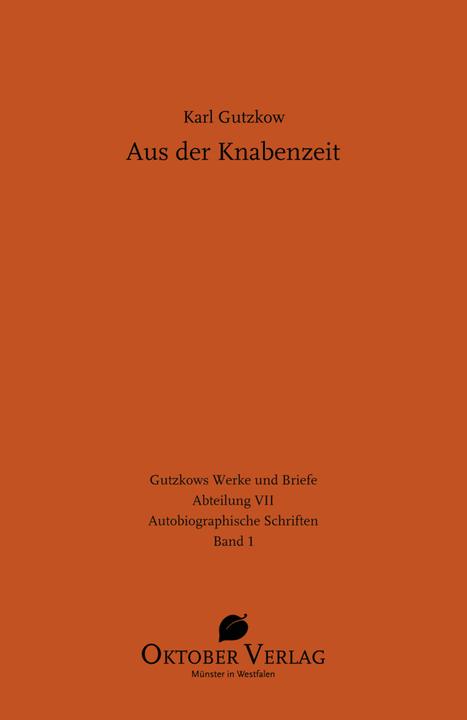 Produktbild Gutzkow:Aus der Knabenzeit (Deutsch, Karl Gutzkow, 2023)