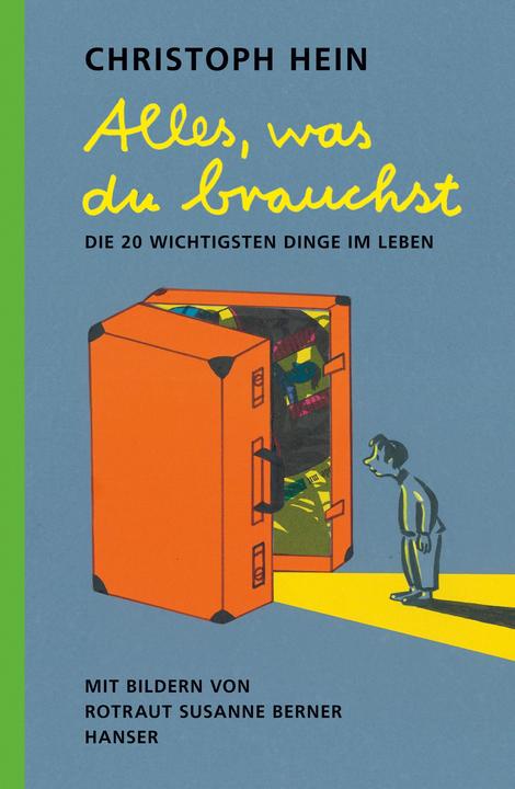 Produktbild Alles, was du brauchst (Deutsch, Rotraut Susanne Berner, Christoph Hein, 2019)