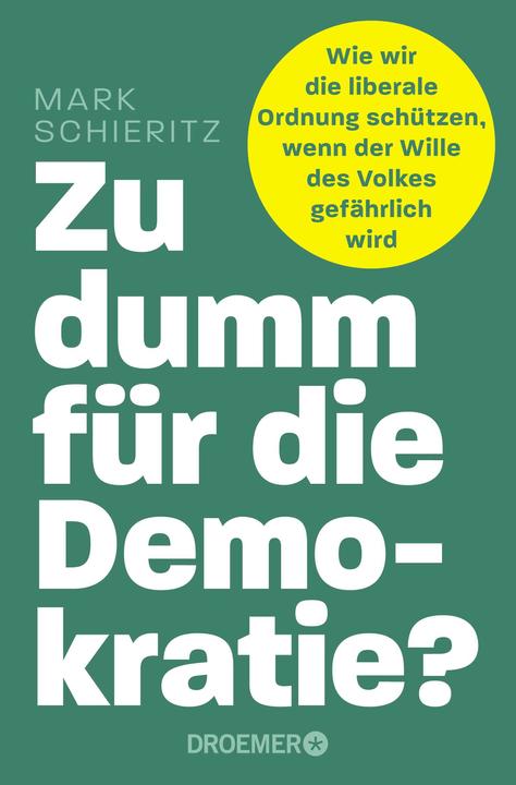 Immagine prodotto Zu dumm für die Demokratie? (Tedesco, Mark Schieritz, 2025)