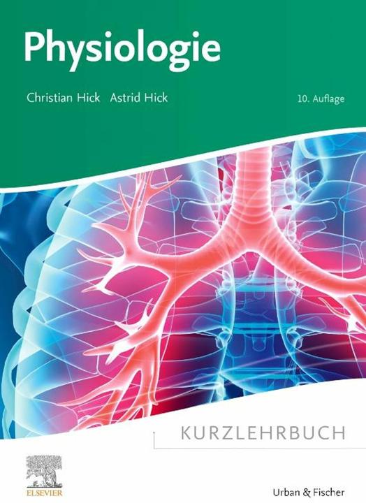 Image du produit Kurzlehrbuch Physiologie (Allemand, Christian Hick, Astrid Hick, Henriette Rintelen, 2024)